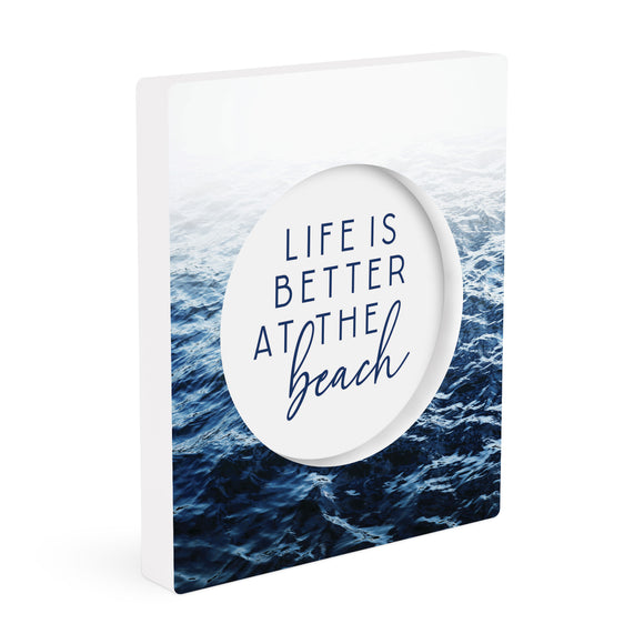 Life is better at the beach - 0506BEACH-IND / 5.5x6.5 Cut Out Table Decor