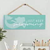 Just keep swimming - 1003JSTKEP-PLM / 10x3.5 Hanging Wall Decor