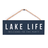 Lake Life... welcome to the party - 1003LKLIFE-LH / 10x3.5 Hanging Wall Decor