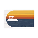 Whatever floats your boat - 2414FLOAT-LH / 24x14 Wall Decor