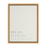 Relax. Refresh. Reconnect. - FC1418RELAX-SC / 14x18 Framed Canvas Wall Decor