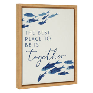 The best place to be is together - FC1418TOGET-IND / 14x18 Framed Canvas Wall Decor