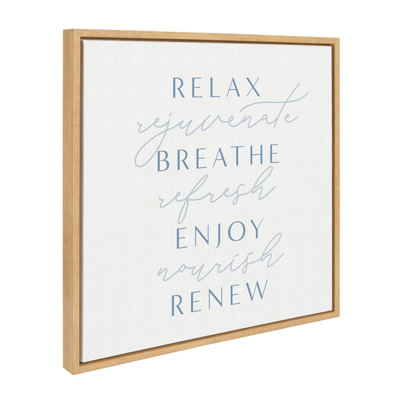 Relax rejuvenate breathe refresh enjoy nourish renew - FC22RELAX-SC / 22x22 Framed Canvas Wall Decor