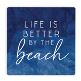 Life is Better By the Beach Coaster - UCDA04-IND
